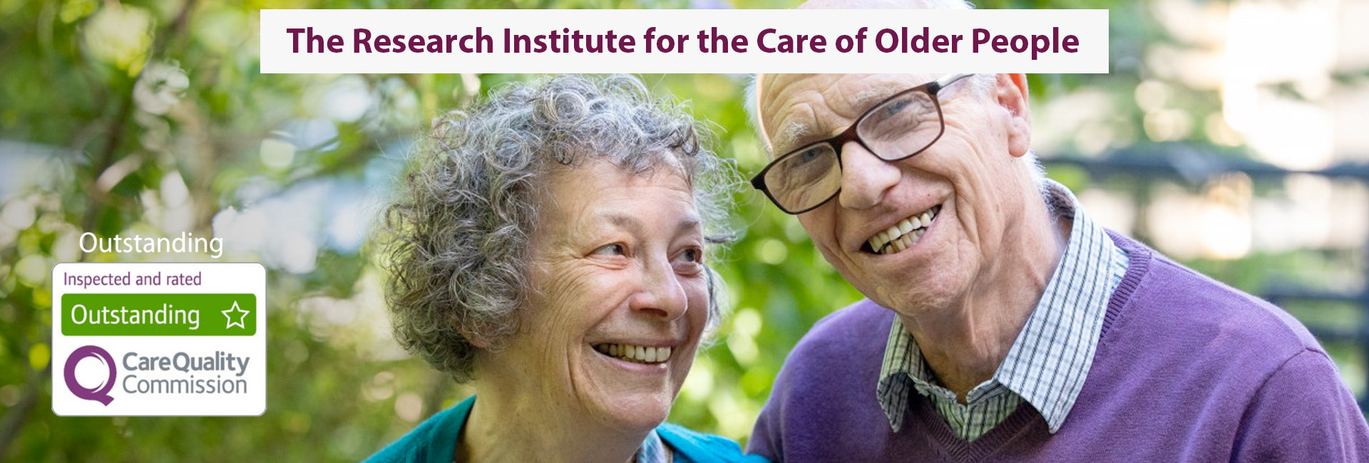 The Research Institute for the Care of Older People